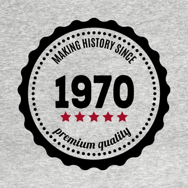 Making history since 1970 badge by JJFarquitectos